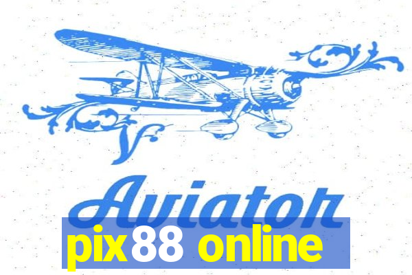 pix88 online